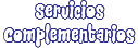 Servicios Complementarios