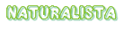 NATURALISTA